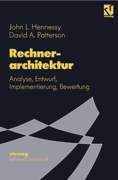 Rechnerarchitektur: Analyse, Entwurf, Implementierung, Bewertung